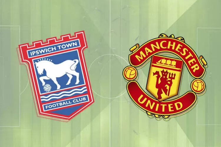 Prediksi Pertandingan dan Link Live Streaming Ipswich Town vs Manchester United di Laga Premier League 2024/2025