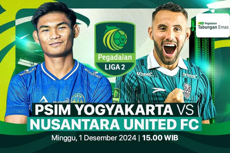 Tinggal Klik! Link Live Streaming PSIM Jogja vs Nusantara United di Liga 2 2024/2025