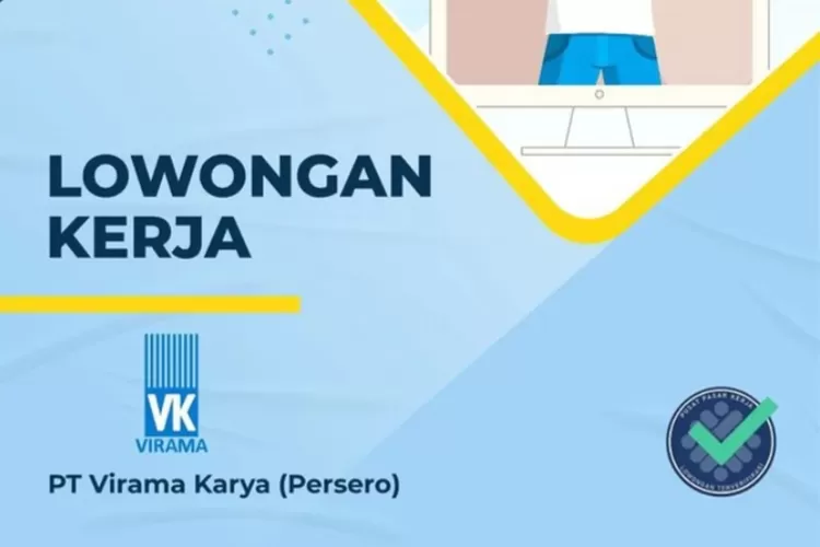 Loker BUMN Terbaru! PT Virama Karya (Persero) Buka Lowongan Kerja Untuk ...