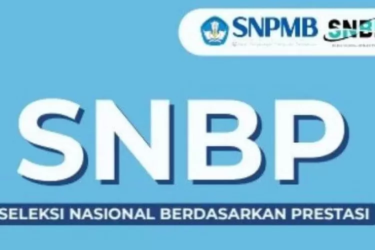 Pengumuman Hasil Seleksi SNBP 2024, Ini Jadwal Dan Link Cara Mengecek ...