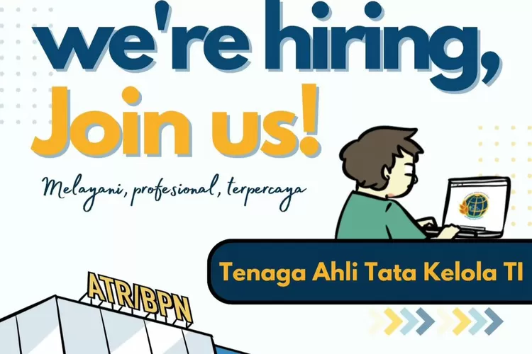 Ada Lowongan Kerja Di Kementerian ATR/BPN, Loker Dibuka Hingga 21 ...