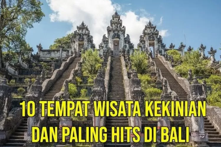 Jangan Bingung Kalau Mau Liburan Di Bali Saat Liburan Berikut Deretan