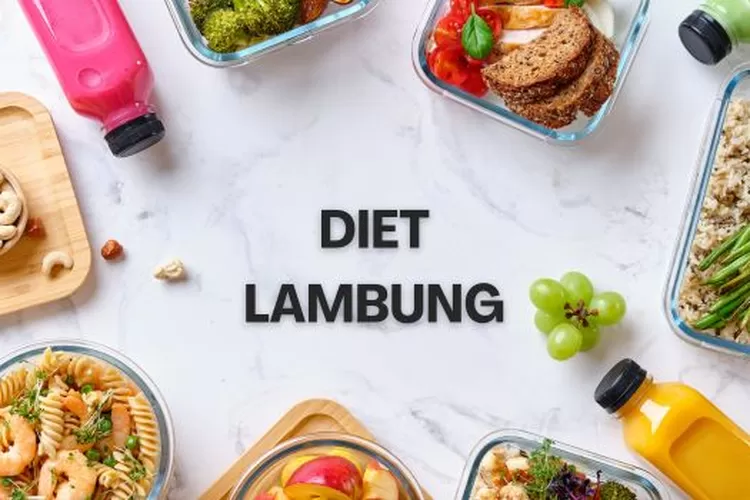 Memahami Prinsip dan Manfaat Diet Lambung bagi Penderita Penyakit