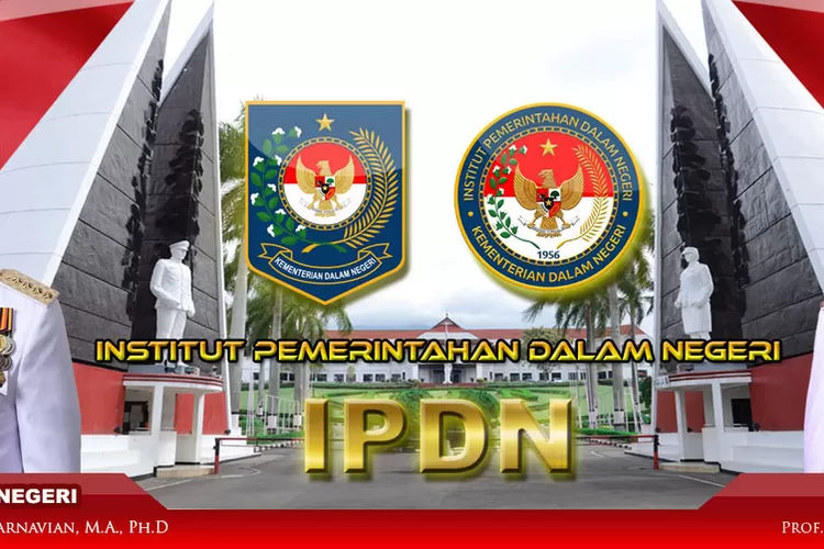 Sudah Tahukan Sekolah Kedinasan Kementerian Dalam Negeri Ipdn Yuk Siap Siap Sebentar Lagi