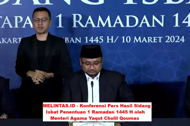 Syah Ini Hasil Sidang Isbat Menag Yaqut Cholil Qoumas Ramadan Jatuh