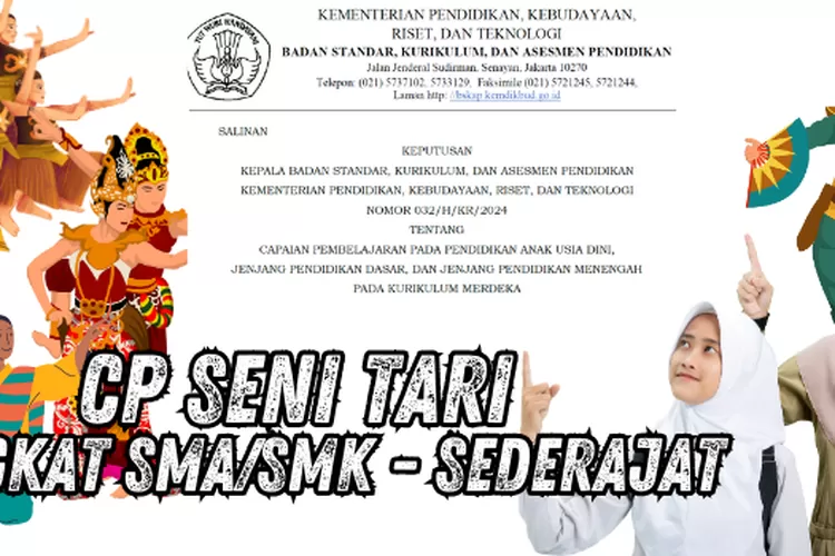 Inilah Cp Capaian Pembelajaran Seni Tari Pada Mapel Seni Budaya Kelas