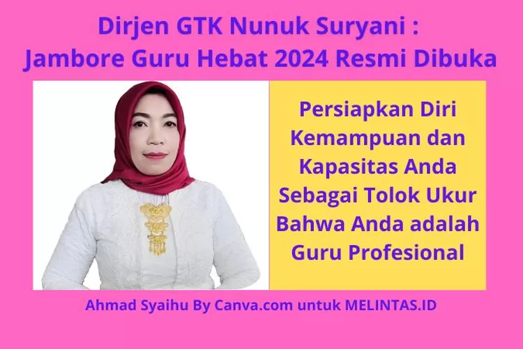 Panduan Lengkap Jambore GTK Hebat 2024 Dalam Rangka Hari Guru Nasional ...