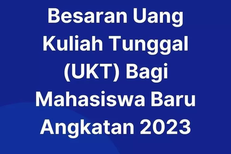 TERBARU! Ini Besaran UKT Semua Jurusan Universitas Tadulako Untuk ...