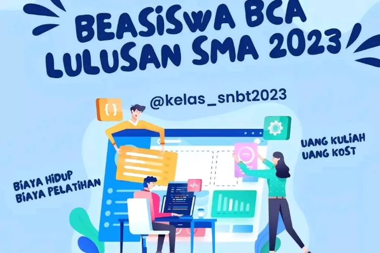 Pendaftaran Beasiswa Pendidikan Bca Bagi Lulusan Sma Dibuka April