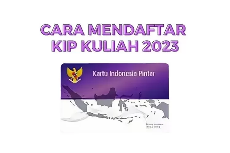 Pendaftaran Beasiswa KIP Kuliah 2023 Mahasiswa Sampai Kapan ? Cek Di ...