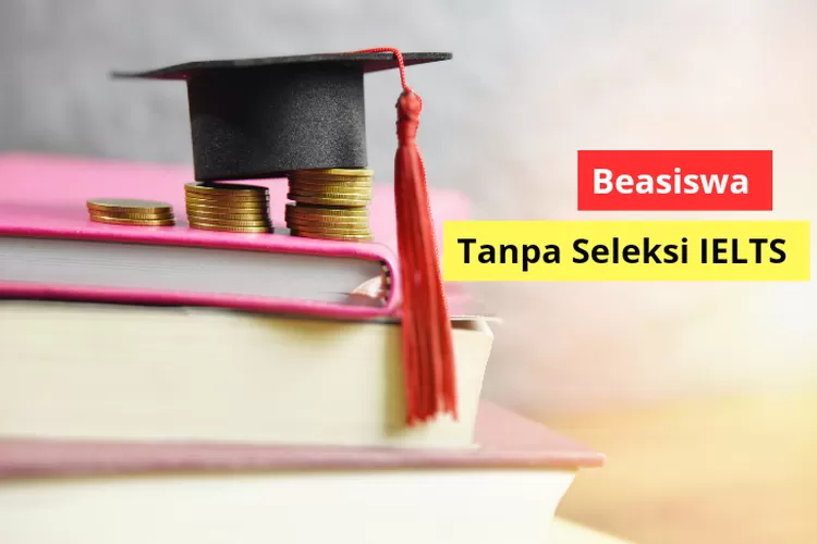 6 Beasiswa Luar Negeri Tersantai untuk S1-S3 (Part 1): Tanpa Seleksi