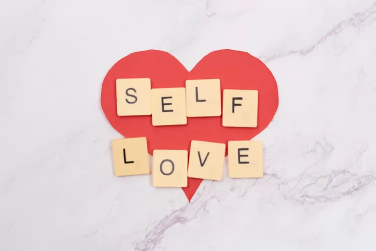 Berdalih Self Love Padahal Egois, Apakah Benar Self Love Sebenarnya Itu ...