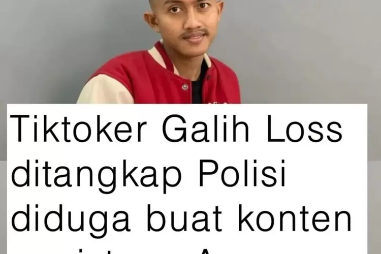 Viral! Tiktoker Galih Loss Ditangkap Oleh Polisi Diduga Karena Membuat ...