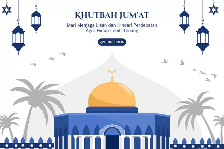 Naskah Khutbah Jumat Dilengkapi Doa: Mari Menjaga Lisan Dan Hindari ...