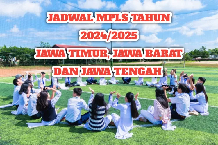 Kapan Mpls Tahun Ajaran Cek Jadwal Resmi Dari Kalender Pendidikan Untuk Wilayah Jatim