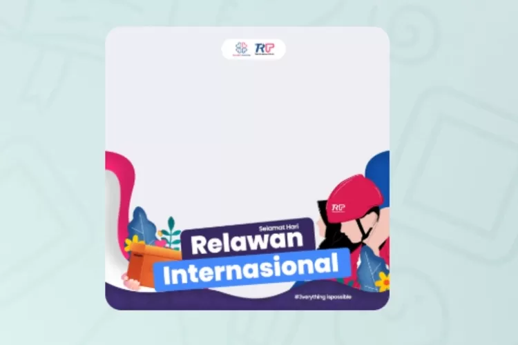 Link Download Twibbon Hari Relawan Internasional Desain Estetik