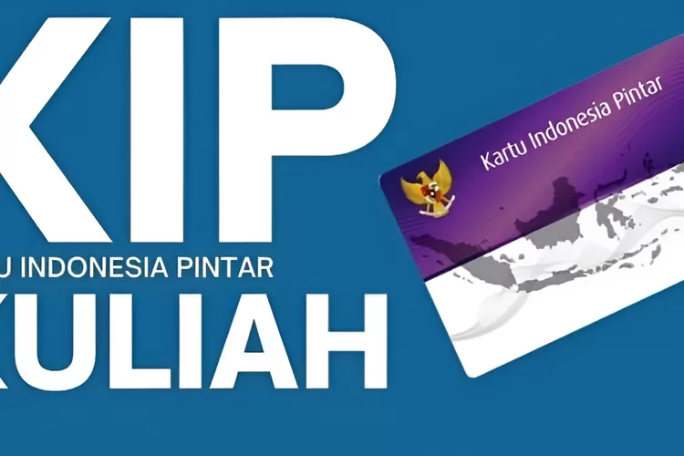 Beasiswa KIP Kuliah 2024: Pengertian, Persyaratan Dan Cara Daftar ...