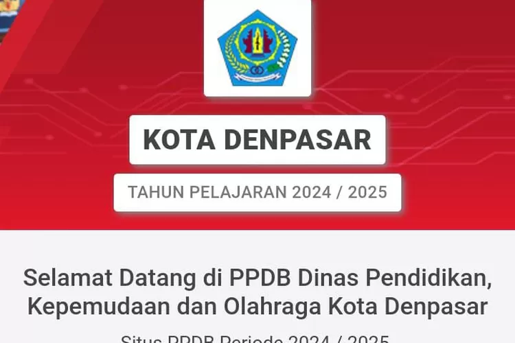 Inilah Jadwal, Syarat, Dan Cara Daftar PPDB SMP Denpasar 2024 Untuk ...