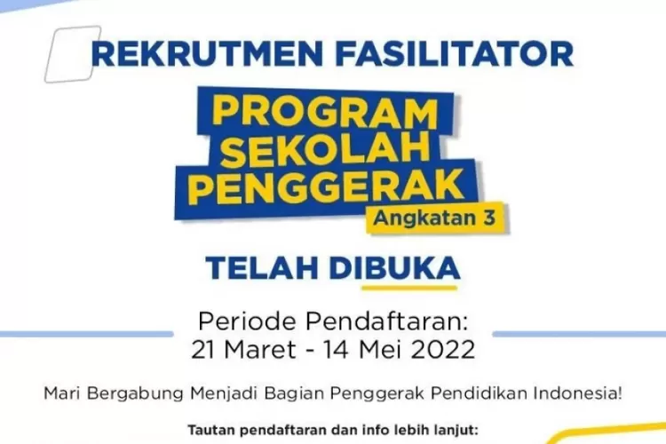 Rekrutkan Fasilitator Program Sekolah Penggerak Angkatan 3 Sudah Dibuka ...