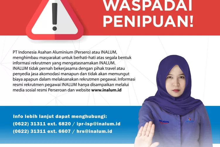 Himbauan Waspada Penipuan Rekrutmen Mengatasnamakan Inalum - Sumut Pos