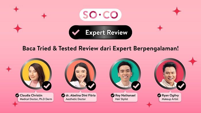 Sociolla Luncurkan Fitur Expert Review, Bikin Kamu Gak Bingung Pilih ...