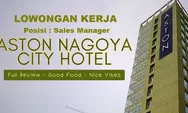 Dibutuhkan Segera untuk Posisi Sales Manager di Aston Nagoya City Hotel Batam