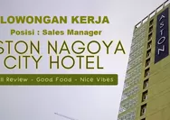 Dibutuhkan Segera untuk Posisi Sales Manager di Aston Nagoya City Hotel Batam