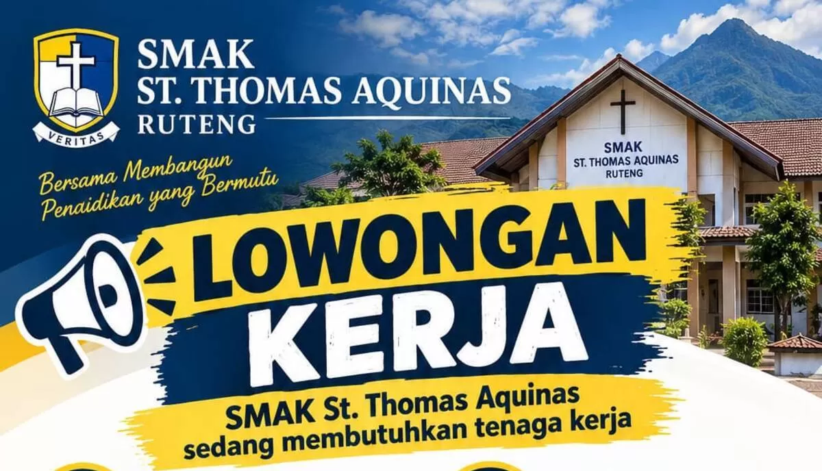 SMAK St. Thomas Aquinas Ruteng Buka Lowongan Kerja, Lulusan S1 dan SMA Bisa Daftar