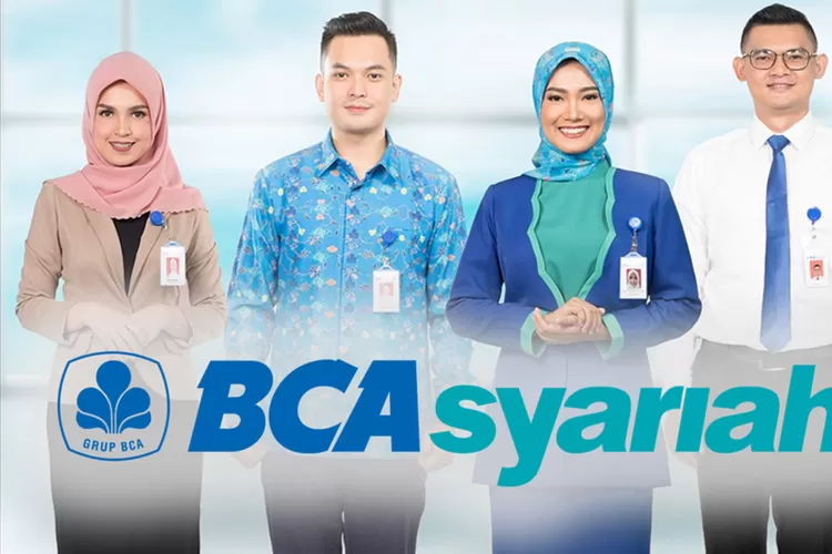 Lowongan Kerja BCA Syariah Juli 2023, Buka Untuk 4 Posisi Ini - Ayo Bogor