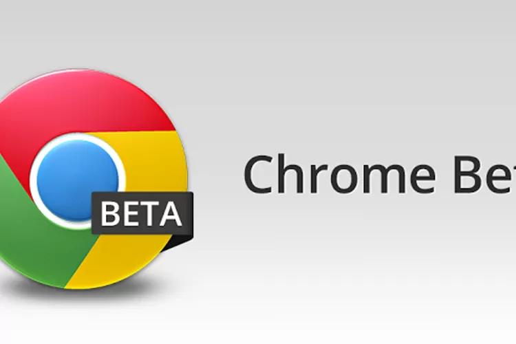 Cara Update Google Chrome Yang Terbaru Dengan Mengunduh Versi Beta Dan ...