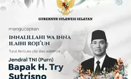 Gubernur Sulsel Sampaikan Duka Cita atas Wafanya Wapres ke-6 RI Try Surtrisno