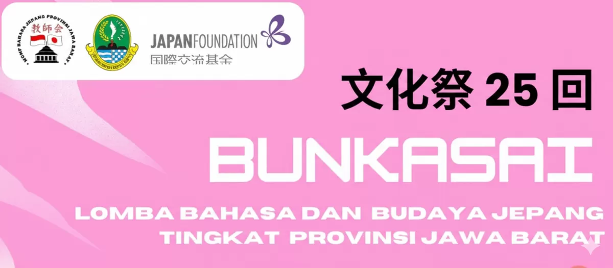 Bunkasai 2026 Kompetisi Bahasa dan Budaya Jepang Tingkat Jawa Barat