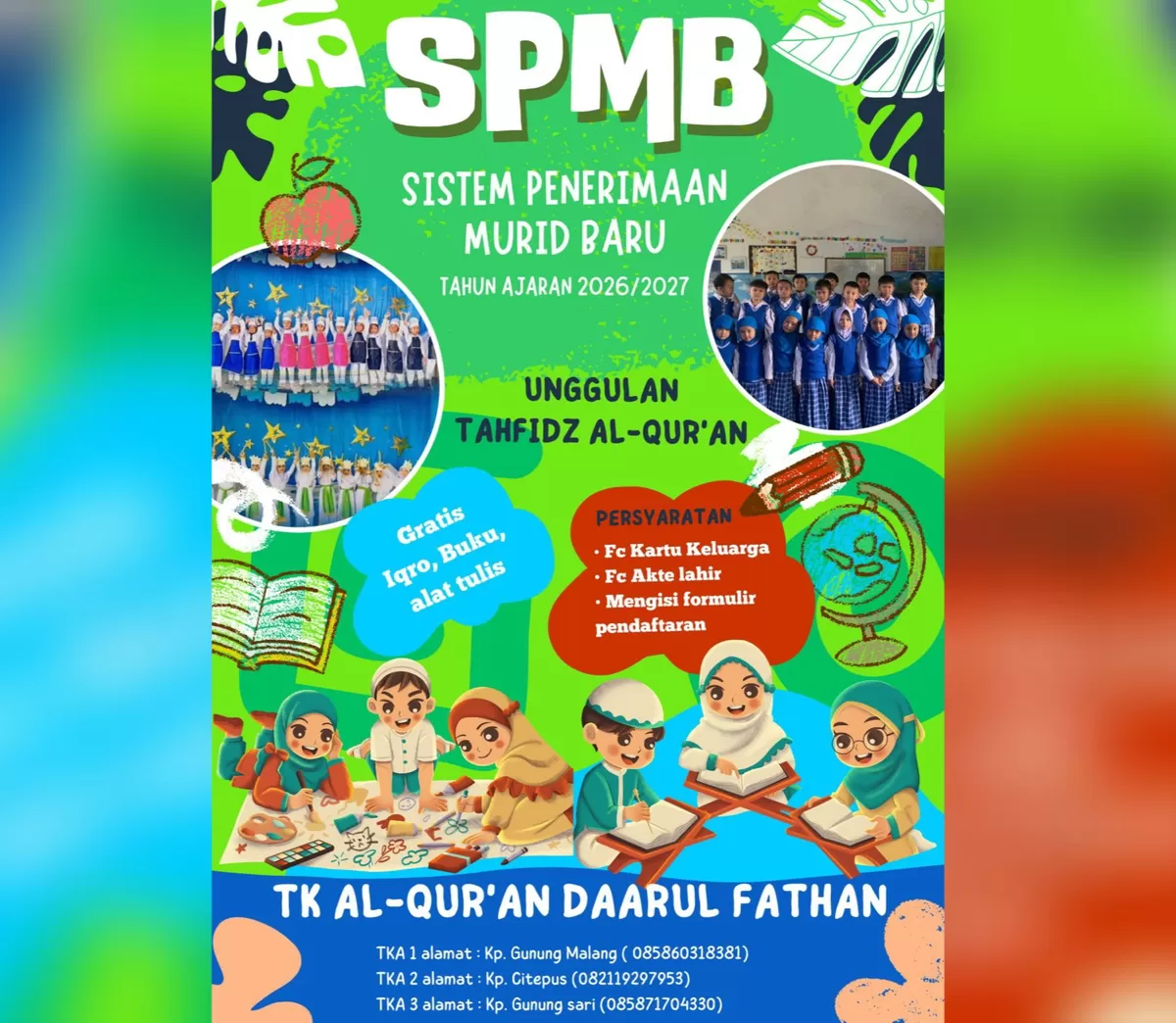 Penerimaan Murid Baru TK Al-Qur'an Daarul Fathan. (FOTO: Ist)