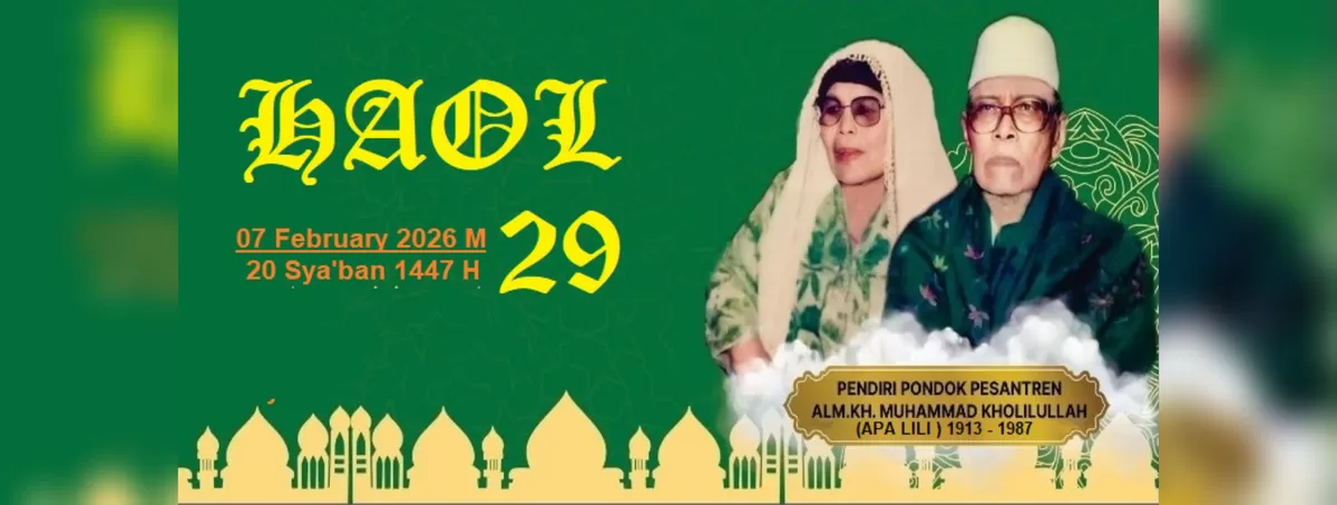 Haol ke-29 KH Muhamad Kholilullah (Apa Lili)