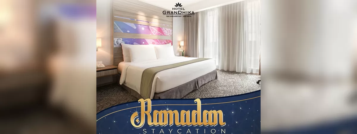Promo menginap bulan Ramadan 2026 di Hotel GranDhika Iskandarsyah Jakarta