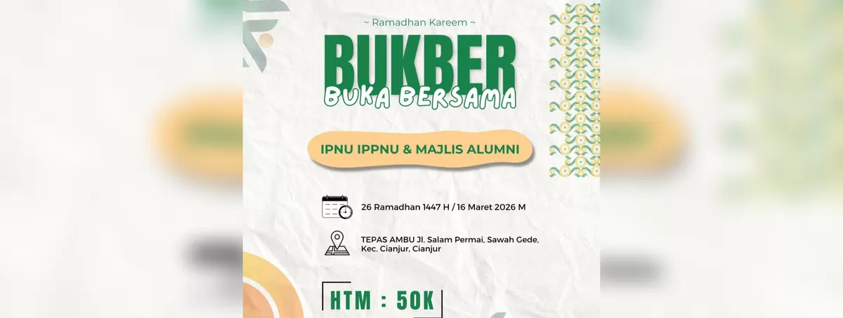 Bukber IPNU IPPNU Cianjur dan Majlis Alumni. (FOTO: Ist)