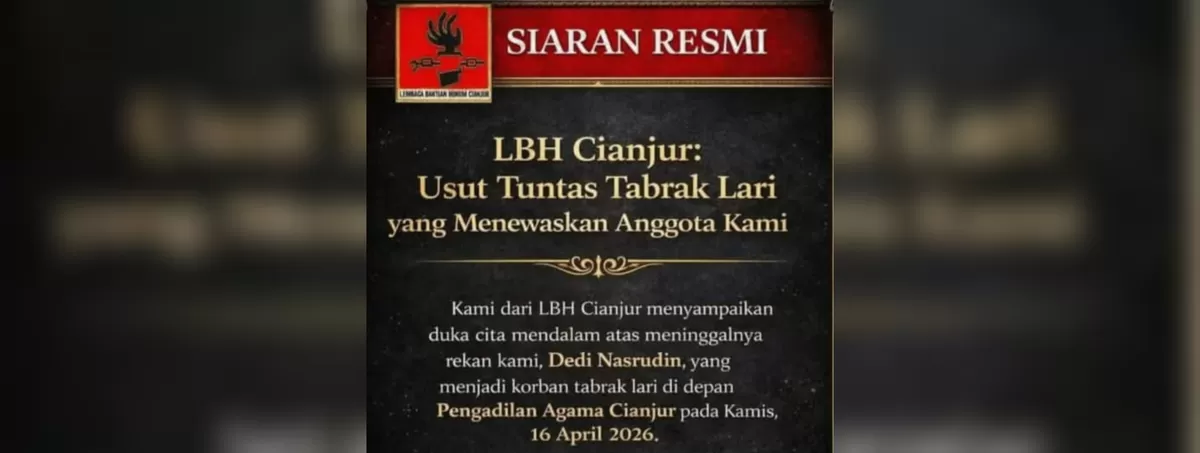 LBH Cianjur mendesak polisi mengusut tabrak lari yang menewaskan anggotanya. (FOTO: Ist)