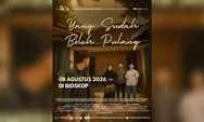 Poster Film "Yang Sudah Boleh Pulang" Resmi Dirilis Sineas Cianjur
