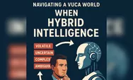 Ketika Hybrid Intelligence Menjadi Sekutu Terbaik Para Leader