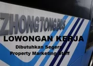 Dibutuhkan Segera untuk Menempati Posisi Property Marketing Staff di PT Zhong Tong Indonesia Batam