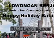 Lowongan Kerja Dibutuhkan Segera untuk Posisi Tour Operations Admin di Happy Holiday Batam