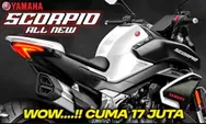 Cicilan Murah! Yamaha Scorpio Reborn 2024 Resmi Mengaspal, Dibanderol Rp17 Jutaan Sudah Bawa Mesin Tangguh dan Desain Sporty