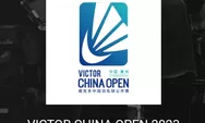Fantastik! Inilah Total Hadiah China Open 2023, yang Lebih Besar dari Tahun Sebelumnya