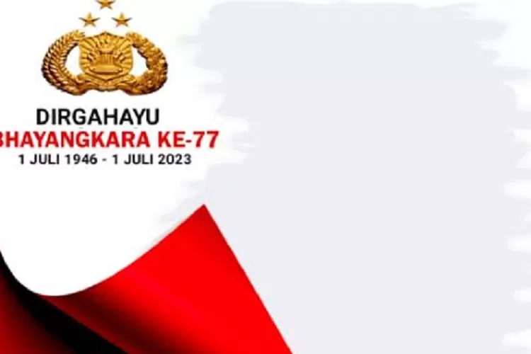 Rayakan HUT Bhayangkara Ke-77, Inilah Contoh Kalimat Ucapan Untuk ...