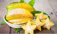 Ternyata Makan Buah Belimbing saat Sahur Membantu Menjaga Kesehatan Tubuh Selama Berpuasa