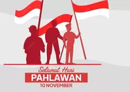 10 Ucapan Selamat Hari Pahlawan 2025 Penuh Makna, Bisa Dijadikan Caption di Media Sosial
