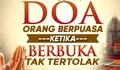 Waktu Berbuka Puasa Merupakan Waktu yang Mustajab untuk Berdoa