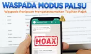 Modus Penipuan Tagihan Pajak Kirim File APK, BRI Ingatkan Masyarakat Tidak Terkecoh