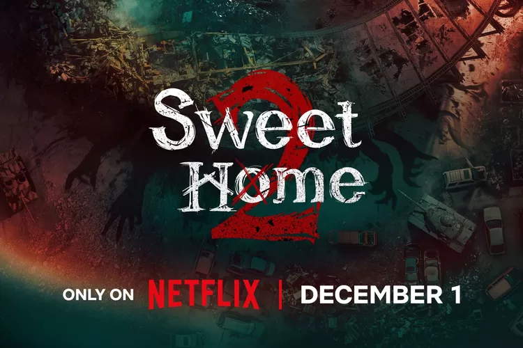 Sweet Home season 2 siap tayang (Netflix)