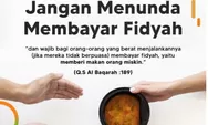 Jika Berat Jalani Ibadah Puasa di Bulan Ramadan, Bisa Bayar dengan Fidyah